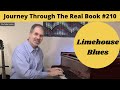 Limehouse Blues: Journey Through The Real Book #210 (Jazz Piano Lesson)