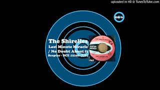 The Shirelles - Last Minute Miracle