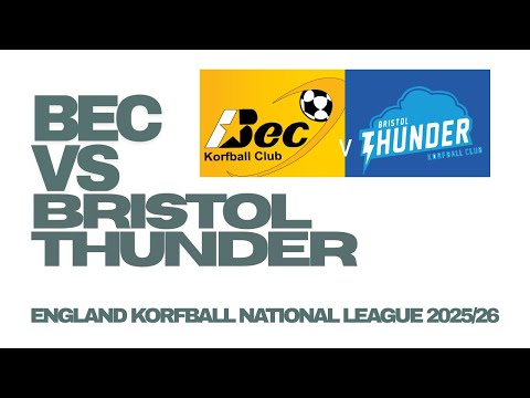 Bec Korfball Club v Bristol Thunder 2025/26