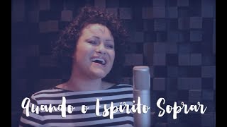 Quando o EspÃrito Soprar