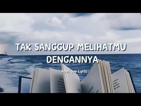 TAK SANGGUP MELIHATMU DENGANNYA YouTube thumbnail
