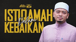 Download lagu Ceramah Penuh [4K] : Istiqamah Dalam Kebaikan | Ustaz Wadi Annuar mp3