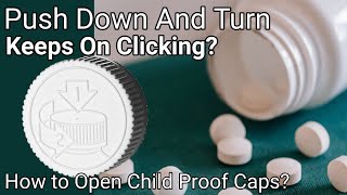 How to open loose Child proof Caps/Panadol thyroxin cap push down and turn won