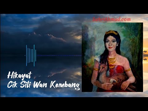#DikirBarat Hikayat Cik Siti Wan Kembang - Megat Nordin