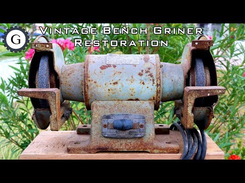 Vintage Bench Grinder Restoration [1974 Bench Grinder]