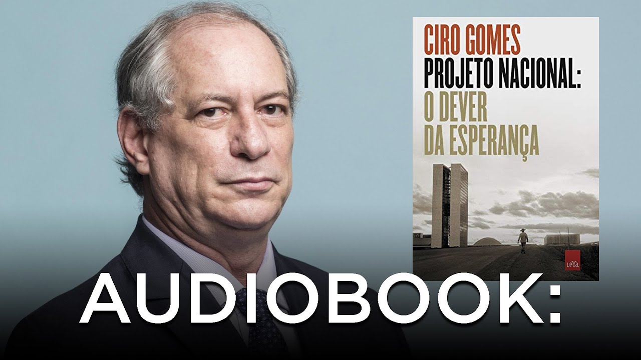 Watch Now Cap: 31 ao 39) Ciro Gomes Projeto Nacional: O Dever da Esperança - Audiobook Cap: 31 ao 39) Ciro Gomes Projeto Nacional: O Dever da Esperança - Audiobook