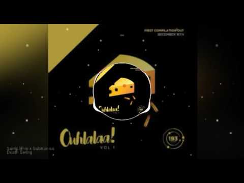 Samplifire & Subtronics - Death Swing