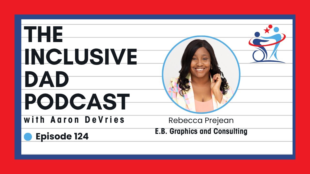 124 - Behavior is Communication: Understanding Inclusion Deeply with Rebecca Prejean