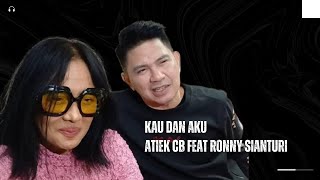 Download lagu Kau dan Aku - Atiek CB Feat Ronny Sianturi (Konser Nicky Astria Meets Atiek CB Surabaya) mp3 Download lagu Kau dan Aku - Atiek CB Feat Ronny Sianturi (Konser Nicky Astria Meets Atiek CB Surabaya) mp3