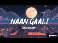 Naan Gaali Song Lyrics Good Night Sean Roldan Soul Chords