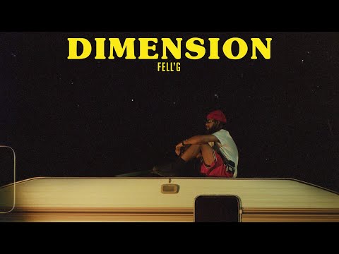 FELL'G - DIMENSION (Official Music Video)