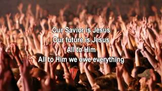 All To Him - Desperation Band (Best Worship Song with Lyrics)
