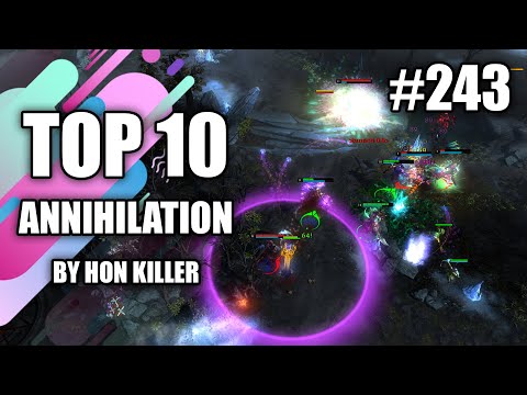 HoN Top 10 Best Annihilation (2020) #243