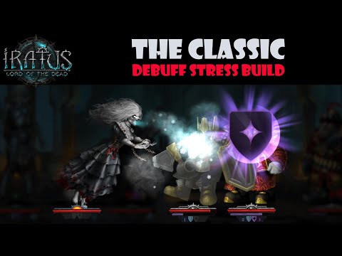 IRATUS LORD OF THE DEAD: THE CLASSIC DEBUFF STRESS BUILD