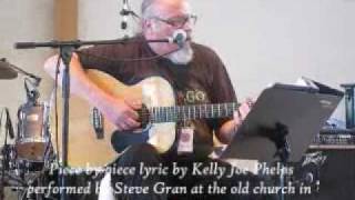 Piece by piece lyric& music Kelly Joe Phelps