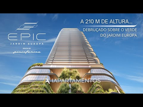 EPIC Jardim Europa by Pininfarina | O Lançamento Mais Alto e Sofisticado da Cyrela em SP