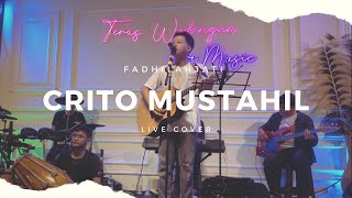 Download lagu Crito Mustahil (Mung) - Denny Caknan (Fadhilah Jati Live Cover) mp3