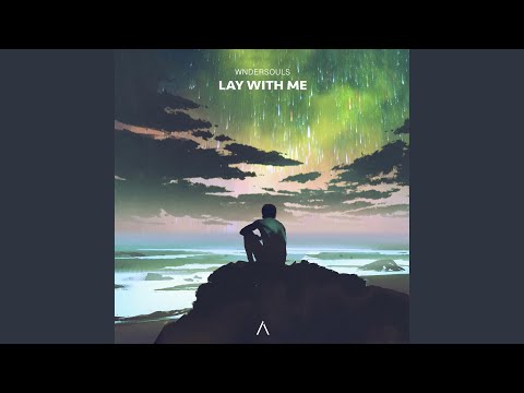 Lay With Me