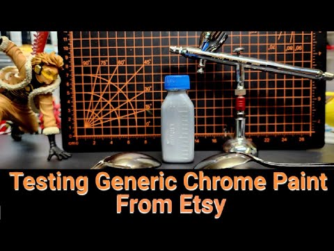 Testing Generic Chrome Paint From Etsy