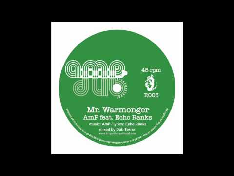 R003-Echo Ranks & A.m.P Outernational - Mr.Warmonger