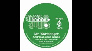 R003-Echo Ranks & A.m.P Outernational - Mr.Warmonger