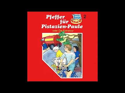 Pizzabande - Folge 2: Pfeffer für Pistazien-Paule (oder Die Extratour) (Komplettes Hörspiel)