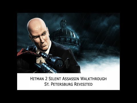 Hitman 2 Silent Assassin Walkthrough, Mission 19 – St. Petersburg Revisited