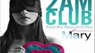 2AM Club - Mary ft. Big Sean &amp; Dev