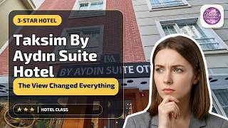 Taksim By Aydın Suite Hotel - The View Changed Everything | İstanbul, Turkey🏨