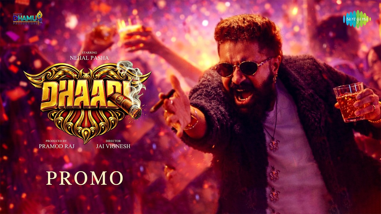 Dhaadi - Song Promo | Nehal Pasha | Loky Jay | Prakash John | Jai Vignesh
