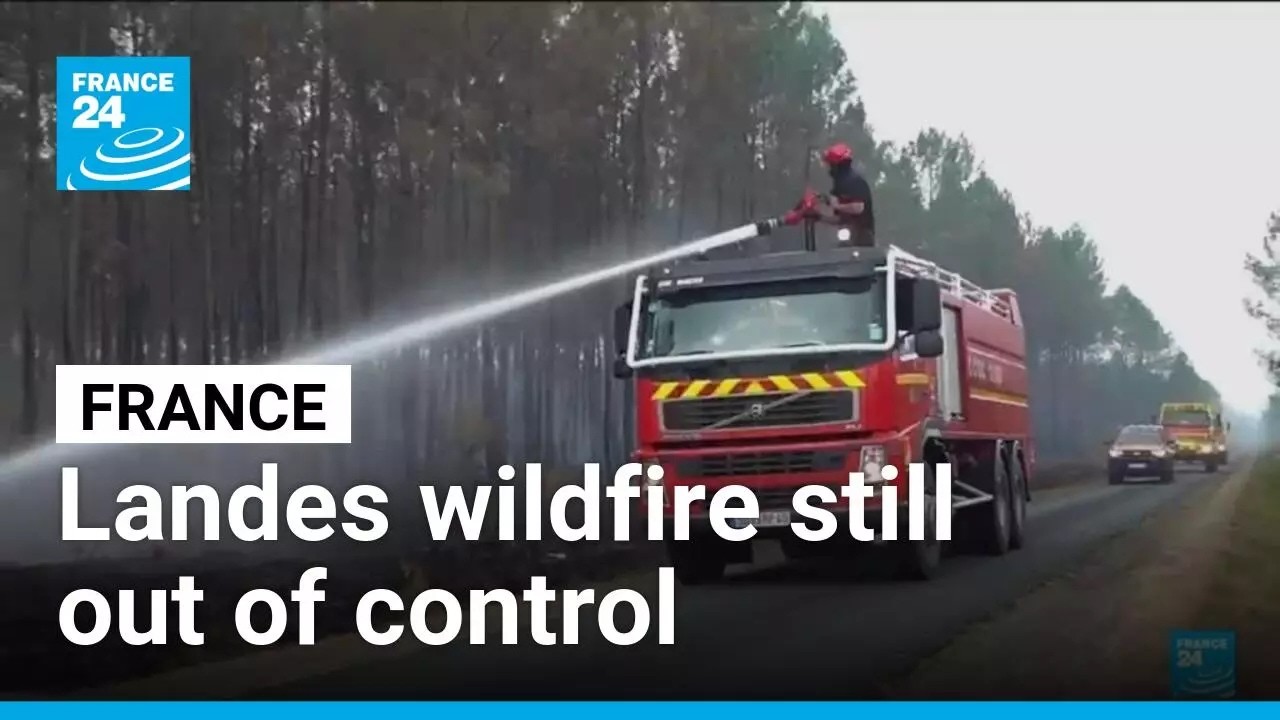 Video: Landes wildfire burns 1,700 hectares as 550 firefighters battle blaze