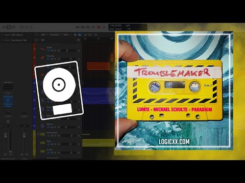 LUM!X x Michael Schulte x PARADIGM - Troublemaker (Logic Pro Remake)