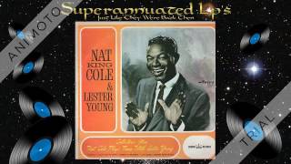 NAT KING COLE-LESTER YOUNG Side One