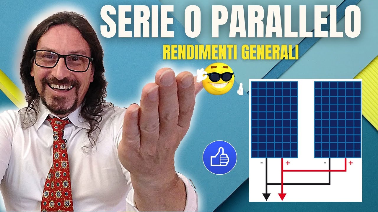 PANNELLI SOLARI IN SERIE O PARALLELO