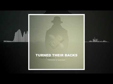 FUEGO DINERO X YOUNG SWAGG TURNED THIER BACKS (VISUALIZER)