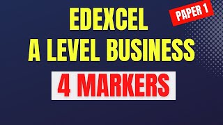 EDEXCEL A Level Business 4 Mark Questions - 2022 Paper