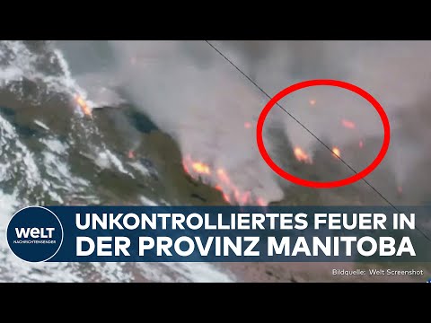 WALDBRÄNDE IN MANITOBA: 17.000 Menschen fliehen vor gewaltigem Flammeninferno in Kanada!