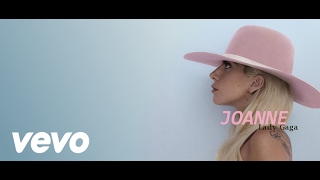 Lady Gaga - Joanne  (Lyrics Video) (Joanne Album,2016)