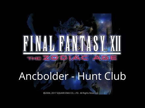Ancbolder Hunt Club Mark - Final Fantasy XII The Zodiac Age Walkthrough Part 95 - PS5 FFXII