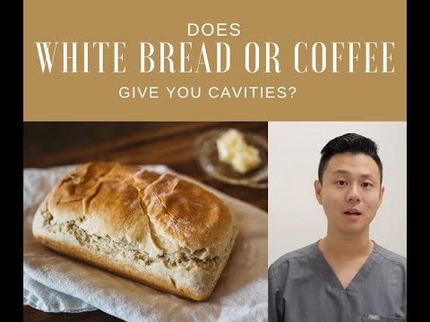 Can White Bread or Coffee cause Cavities? / Healthy Diet Choices / Senior Dental Health