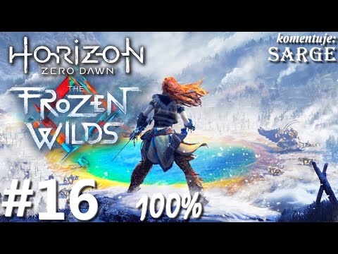 Zagrajmy w Horizon Zero Dawn: The Frozen Wilds DLC PL (100%) odc. 16 - Sprawiedliwość pogranicza