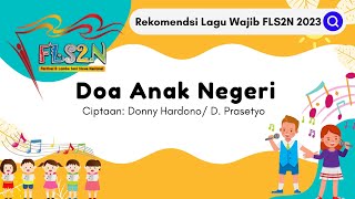 Download lagu Doa Anak Negeri - Lagu Wajib Menyanyi Tunggal / Solo FLS2N 2023 (voc: Chintya) mp3