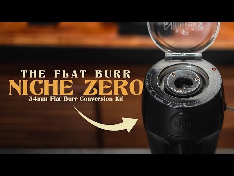The FLAT BURR Niche Zero! - 54mm Flat Burr Conversion