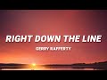 Right Down the Line - Gerry Rafferty (Lyrics)