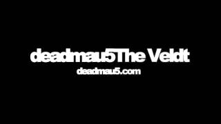 Deadmau5 - The Veldt (Radio Edit)