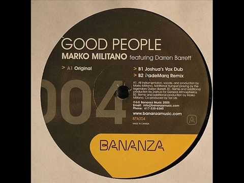 Marko Militano featuring Darren Barrett  -  Good People (Joshua's Vox Dub)