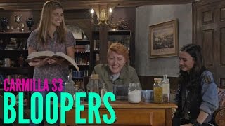 Carmilla | Season 3 | Bloopers