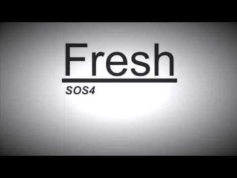Sos4 - Fresh