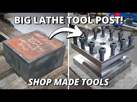 Making a Tool Post for the BIG Lathe! | Part 1 | Shop made Tools
