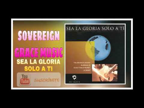 Thumbnail for Sea la Gloria Solo a Ti video